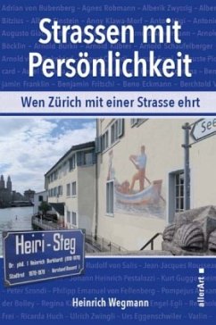 Strassen mit Persönlichkeit - Wegmann, Heinrich