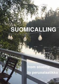 Suomicalling - from stoemp to perunalaatikko - Laurinkari, Nina