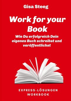 Work for your Book - Steeg, Gisa