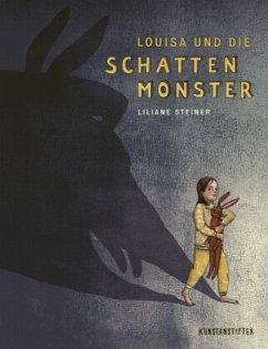 Louisa und die Schattenmonster - Steiner, Liliane