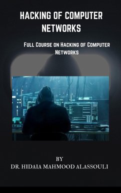 Hacking of Computer Networks (eBook, ePUB) - Hidaia Mahmood Alassouli, Dr.