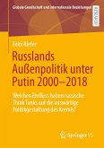 Russlands Außenpolitik unter Putin 2000–2018 (eBook, PDF)