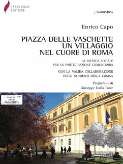 Cover Piazza delle Vaschette, un villaggio nel cuore di Roma. La ricerca sociale per la partecipazione comunitaria (eBook, ePUB)