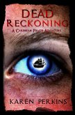 Dead Reckoning: A Caribbean Pirate Adventure Novel (The Valkyrie Series, #3) (eBook, ePUB)