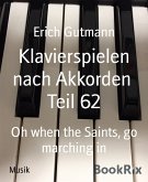 Klavierspielen nach Akkorden Teil 62 (eBook, ePUB)