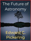The Future of Astronomy (eBook, ePUB)