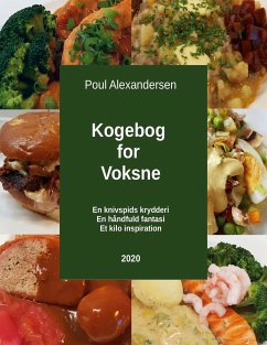 Kogebog for voksne (eBook, ePUB) - Alexandersen, Poul