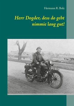 Herr Dogder, dess do geht nimmie lang gut! (eBook, ePUB) - Bolz, Hermann R.