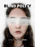 Blind Policy (eBook, ePUB)