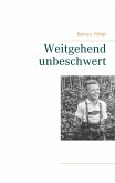 Weitgehend unbeschwert (eBook, ePUB)