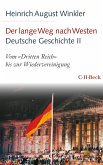 Der lange Weg nach Westen - Deutsche Geschichte II (eBook, ePUB)