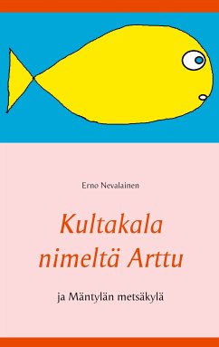 Kultakala nimeltä Arttu (eBook, ePUB)