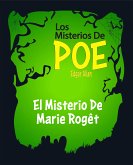 El Misterio De Marie Roget - (Anotado) (eBook, ePUB)