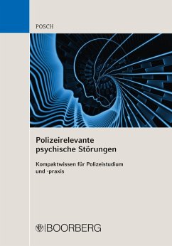 Polizeirelevante psychische Störungen (eBook, ePUB) - Posch, Lena