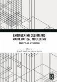 Engineering Design and Mathematical Modelling (eBook, PDF)