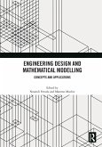 Engineering Design and Mathematical Modelling (eBook, PDF) Engineering Design and Mathematical Modelling (eBook, PDF)