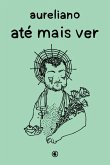 Até mais ver (eBook, ePUB) Até mais ver (eBook, ePUB)