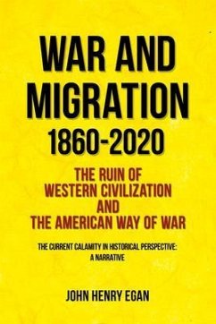 War and Migration 1860-2020 (eBook, ePUB) - Egan, John