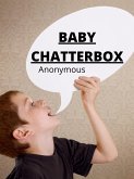 Baby Chatterbox (eBook, ePUB) Baby Chatterbox (eBook, ePUB)