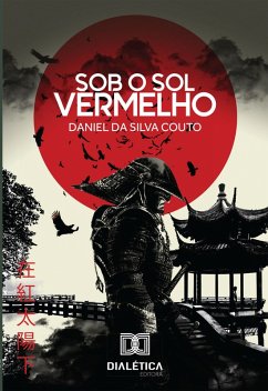 Sob o sol vermelho (eBook, ePUB) - Couto, Daniel da Silva