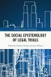 The Social Epistemology of Legal Trials... - Bild 1