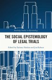 The Social Epistemology of Legal Trials (eBook, PDF)