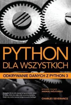 Python dla wszystkich (eBook, ePUB) - Severance, Charles