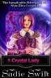 Crystal Lady (The Inexplicable... - Bild 1