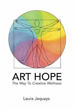 Cover ART HOPE The Way To Creative Wellness (eBook, ePUB)