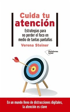 Cuida tu atención (eBook, ePUB) - Steiner, Verena