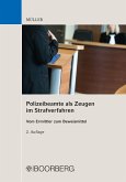 Polizeibeamte als Zeugen im Strafverfahren (eBook, PDF)