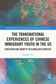 The Transnational Experiences of Chinese Immigrant Youth in the US (eBook, ePUB)