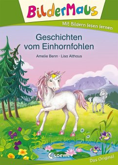 Bildermaus - Geschichten vom Einhornfohlen (eBook, ePUB) - Benn, Amelie