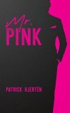Mr. Pink (eBook, ePUB)