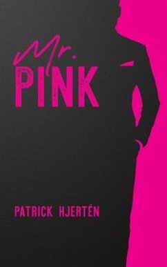 Mr. Pink (eBook, ePUB) - Hjertén, Patrick