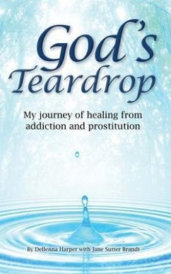 God's Teardrop (eBook, ePUB) - Harper, Dellenna; Sutter Brandt, Jane
