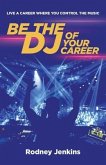 Be the DJ of Your Career (eBook, ePUB)