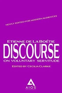 Discourse On Voluntary Servitude (eBook, ePUB) - De La Boetie, Etienne