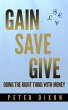 Gain Save Give (eBook, ePUB) - Bild 1