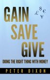 Gain Save Give (eBook, ePUB)