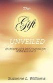 The Gift, Unveiled (eBook, ePUB)