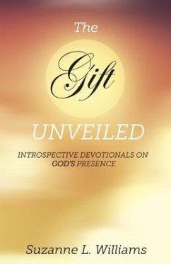 The Gift, Unveiled (eBook, ePUB) - Williams, Suzanne