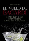 El vuelo de Bacardí (eBook, ePUB)