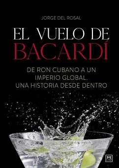 El vuelo de Bacardí (eBook, ePUB) - Del Rosal, Jorge