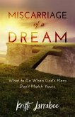 Miscarriage of a Dream (eBook, ePUB)