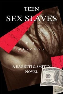 Teen Sex Slave (eBook, ePUB) - Delange, E. A.