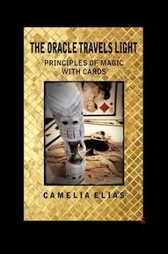 The Oracle Travels Light (eBook, ePUB) - Elias, Camelia