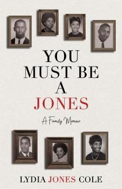 You Must Be A Jones (eBook, ePUB) - Cole, Lydia Jones