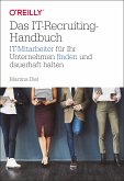 Das IT-Recruiting-Handbuch (eBook, PDF)