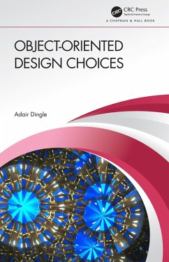 Object-Oriented Design Choices (eBook, PDF) - Dingle, Adair